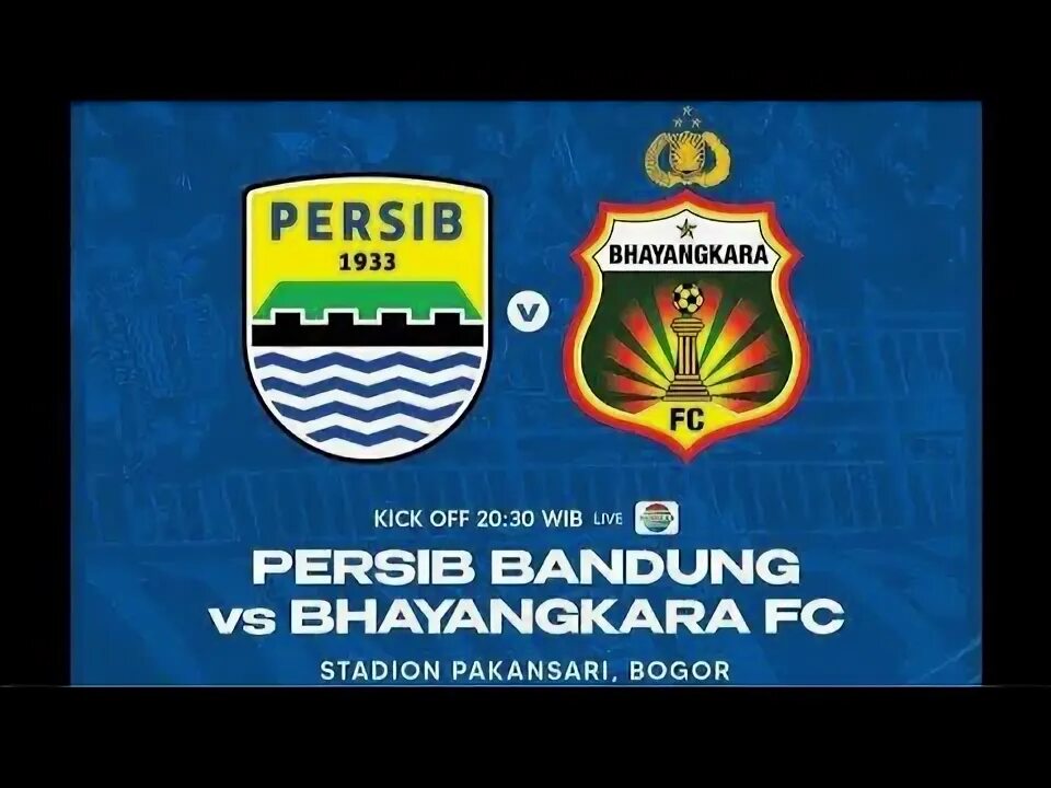 Live streaming persib vs bhayangkara