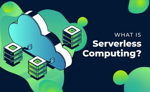 Serverless