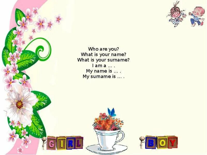 My name is my surname is