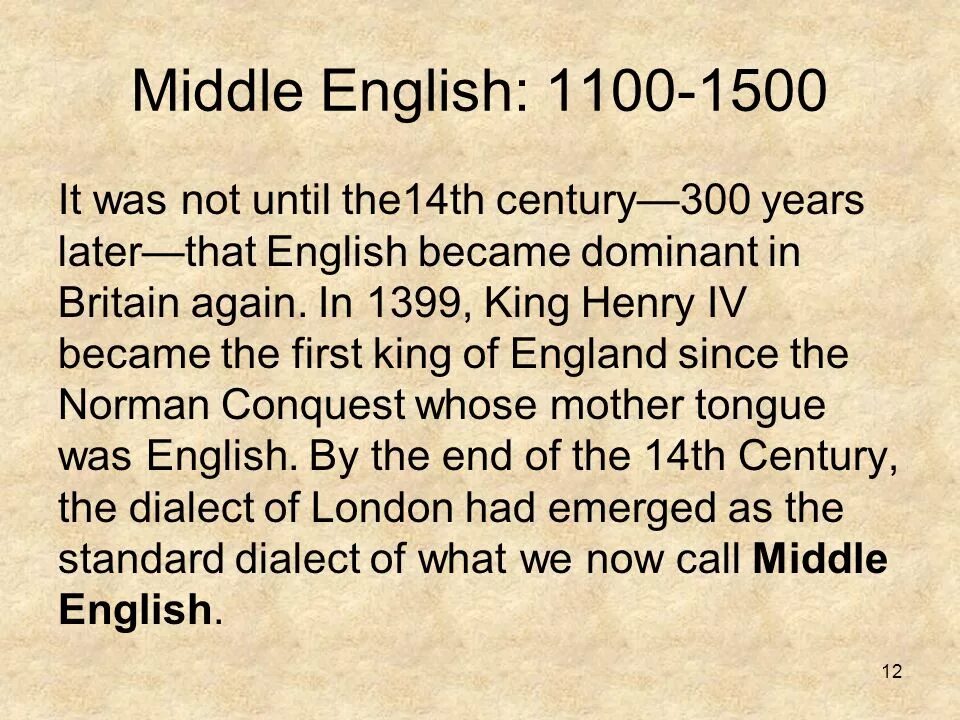 Middle English презентация. Middle English language. Old English Middle English Modern English. Middle English картинки.