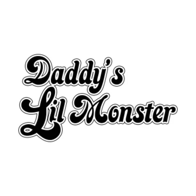 Daddy's lil. Lil Monster. Надпись на футболке Харли Квинн. Daddy's Lil Monster. Daddy's Lil Angel студия.