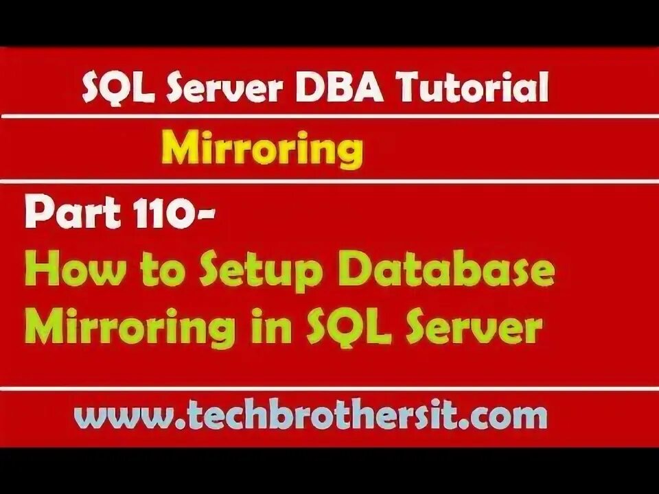 Database mirroring. Database mirroring