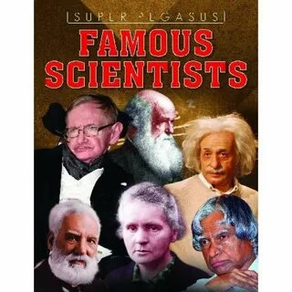 Famous scientists