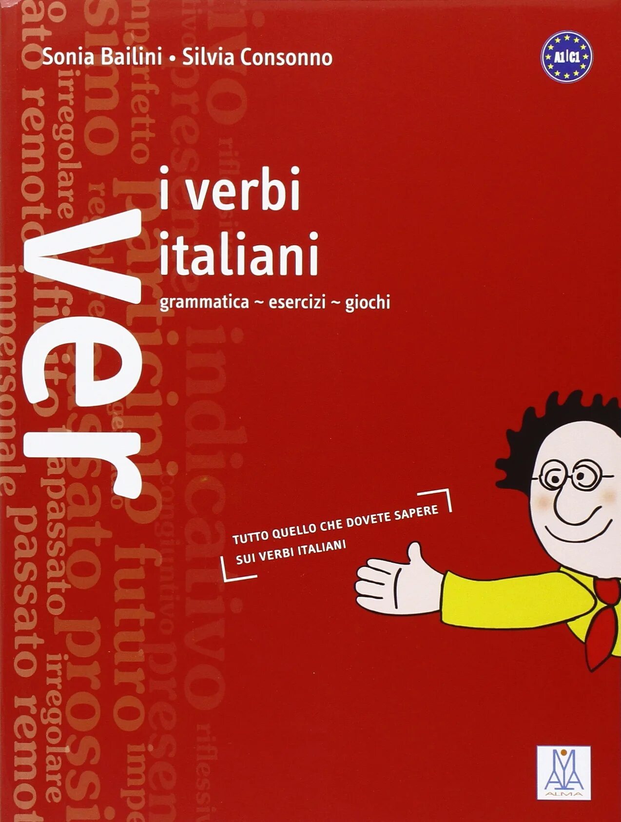 Verbi italiani. I verbi italiani. gramatica. a p. &quot;verbi italiani&quot;.