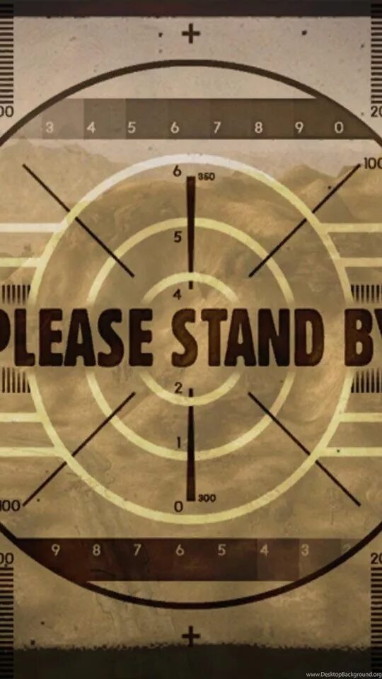 Картинка please Stand by. Фоллаут стенд бай. Фоллаут please Stand by. Fallout please Stand by обои.