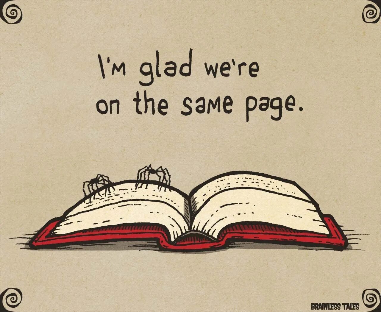 On the same Page. Be on the same Page. We are on the same Page. Идиома to be on the same Page.