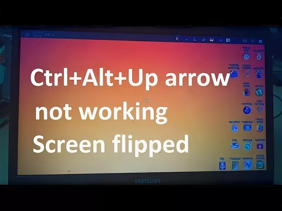 Ctrl not working. Rotate screen orientation. ctrl arrow. screen not working effect. how to change display to horizontal.