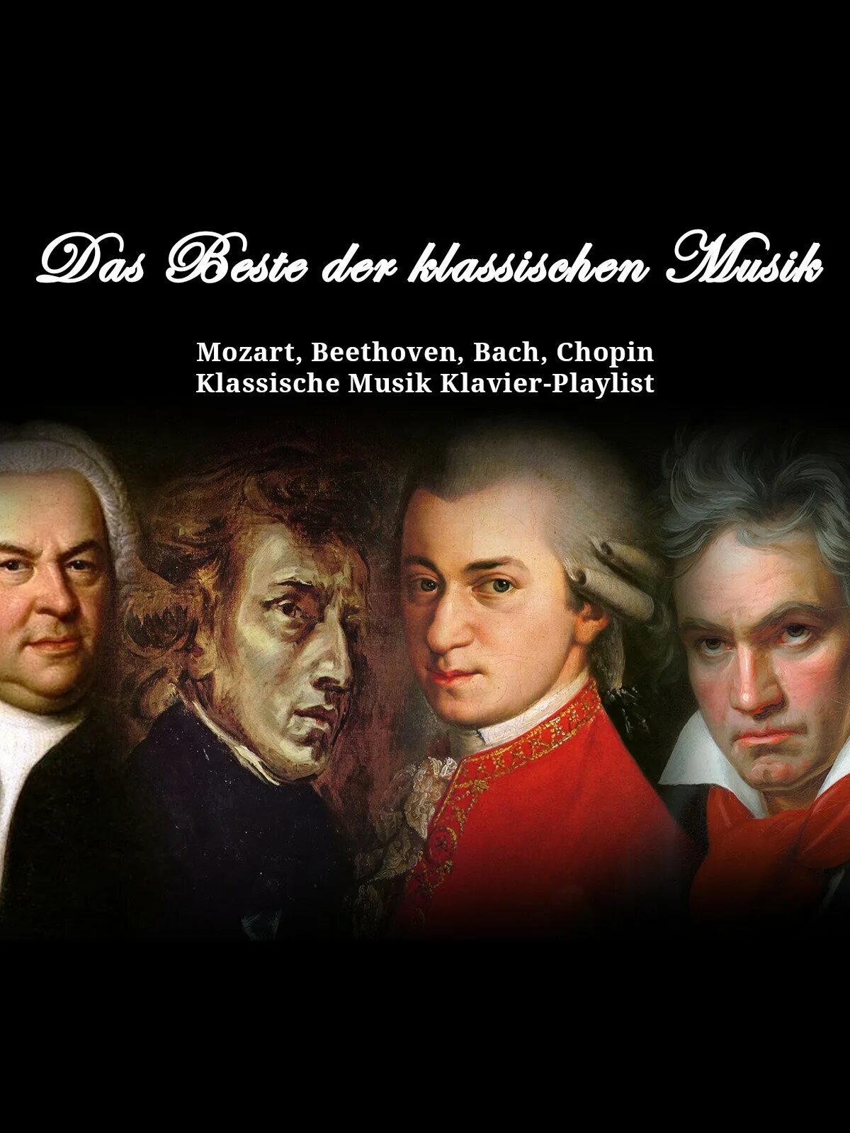 Бах Моцарт Бетховен Чайковский. Моцарт, Бетховен, Шопен, Бах, Чайковский. Бах Моцарт Бетховен Шопен. Бах Моцарт Бетховен портрет.