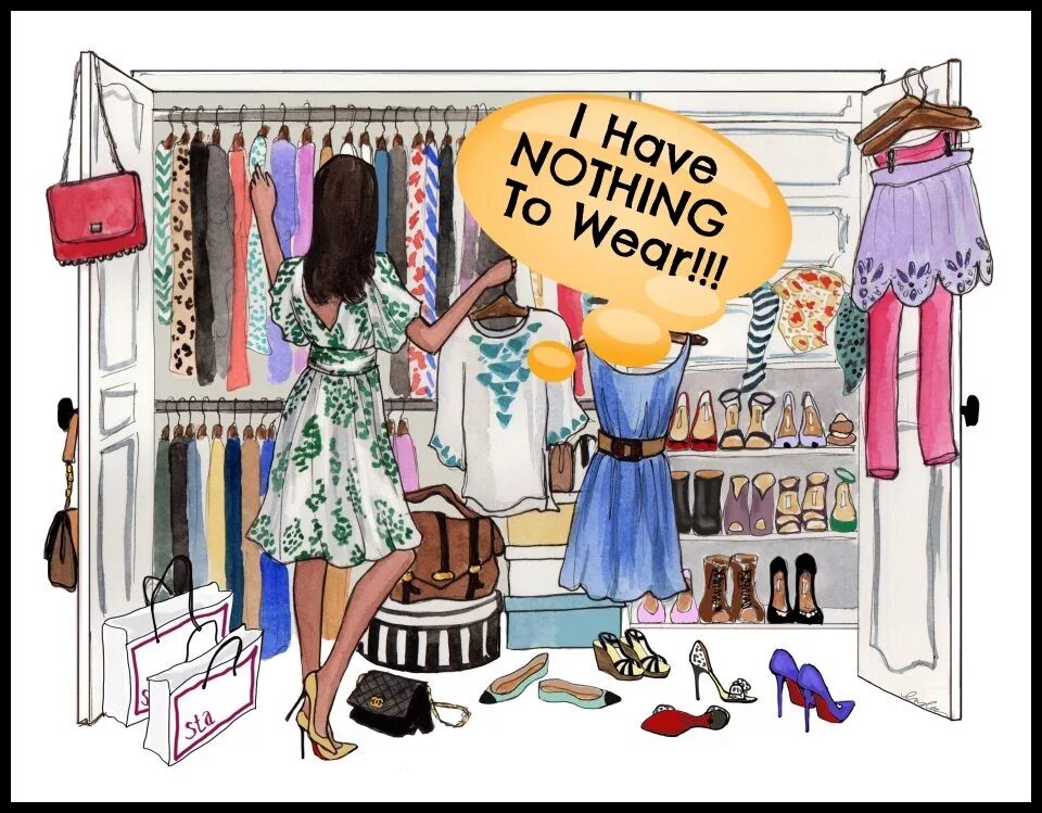 Надеть мем. I have nothing to wear. Nothing to wear. I have to wear. Картинка i have nothing to wear.