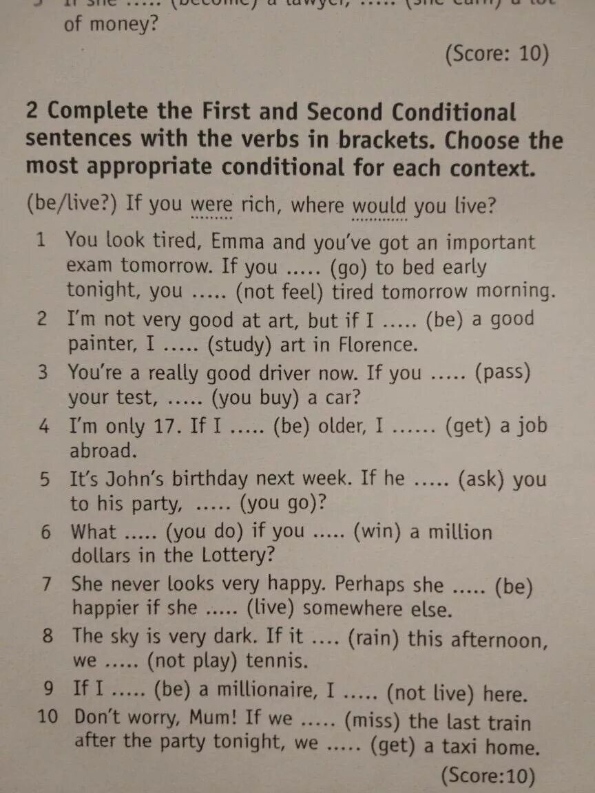 Conditional 1 complete the sentences. Complete the sentences. Complete with first conditional. Complete the sentences with the second conditional s. 1 Complete the sentences.