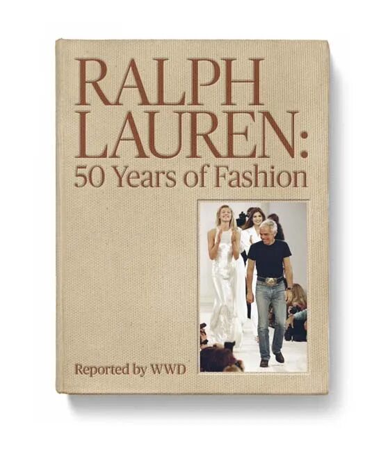 Книга год ее жизни. Книга Ральф лаурен. Ralph Lauren book. WWD Fifty years of Ralph Lauren. Raulf Lauren книга.