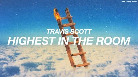 Highest in the room slowed