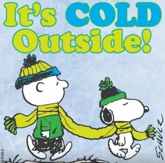 It be cold now