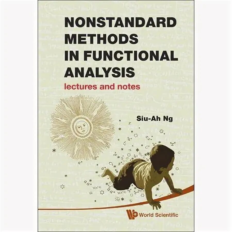 Functional methods. Functional analysis. nonstandard. princeton lectures in analysis книга.