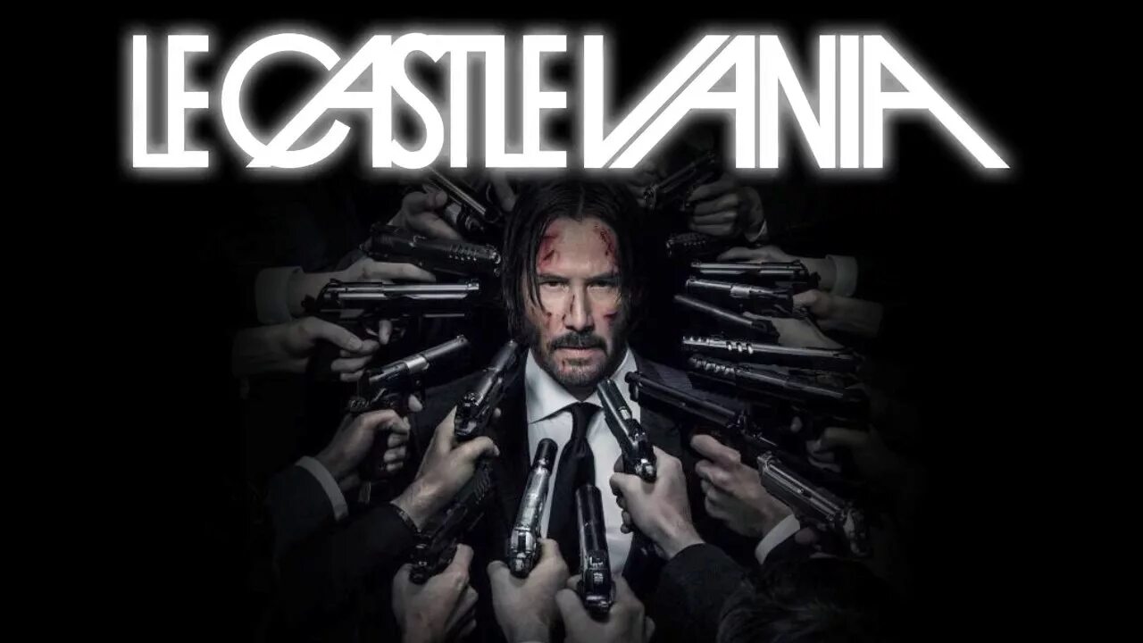 Le castle vania - john wick mode. Led spirals extended version le castle vania. Джон уик. Freak the otherside series, vol. Le castle vania spirals.