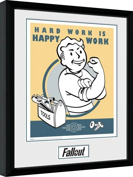 Work a poster. Fallout плакаты. Fallout рекламные плакаты. Постер Fallout. Постеры Fallout hard work.