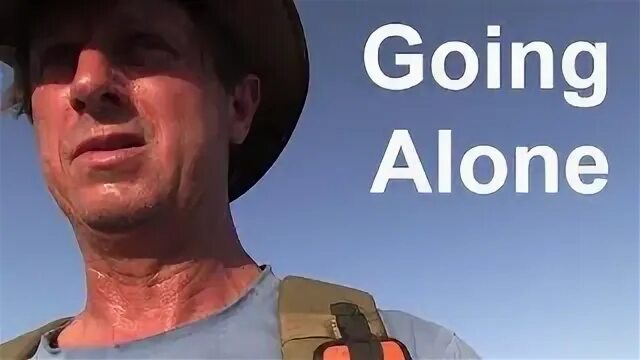 Never go alone