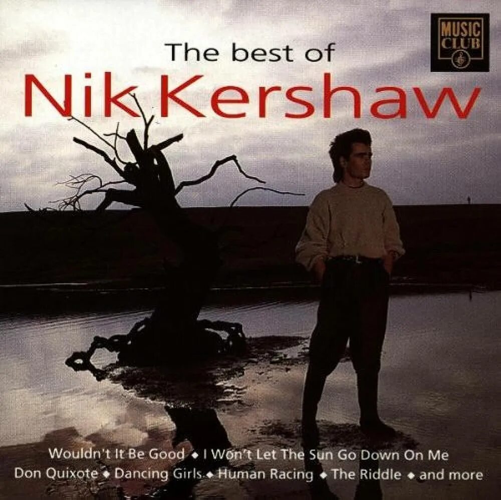 Nik Kershaw. Nick Kershaw the Riddle. Ник Кершоу the Riddle. Nik Kershaw the best of Nik Kershaw. Nik riddle