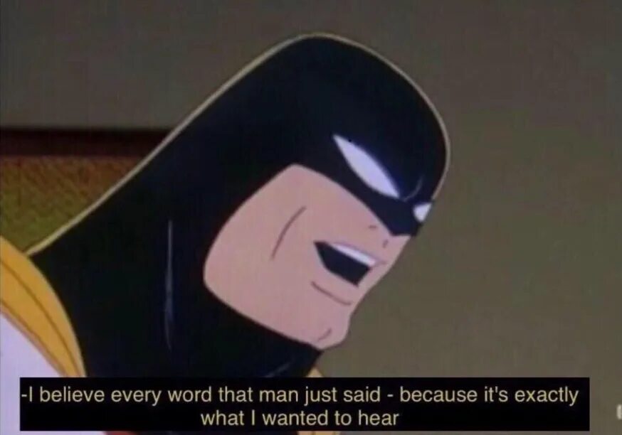 I believe that every