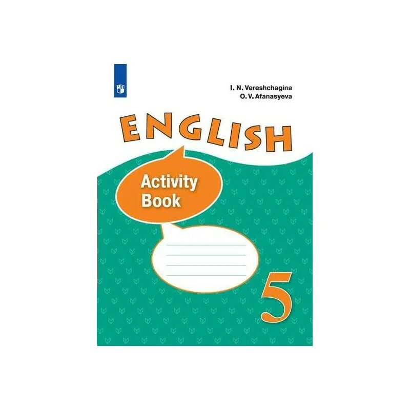 Рабочая тетрадь по английскому 5 класс верещагина. Английский язык 5 класс Верещагина Афанасьева activity book. Верещагина англ. Язык 5 кл. (ФП 2019) рабочая тетрадь /углубл./. Английский язык 5 класс рабочая тетрадь Верещагина Афанасьева. Рабочие тетради 5 класс английский Верещагина.
