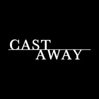 Casting away