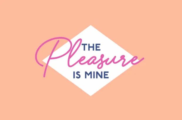 The pleasure is mine. Be a pleasure. Your pleasure. The pleasure is all mine перевод.