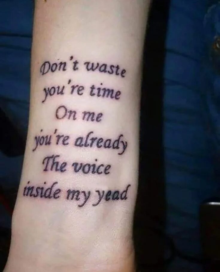 Don t listen voice inside your head. Тату good times bad times. тату don&#039;t waste my time. value your time тату. blessed with a curse тату.