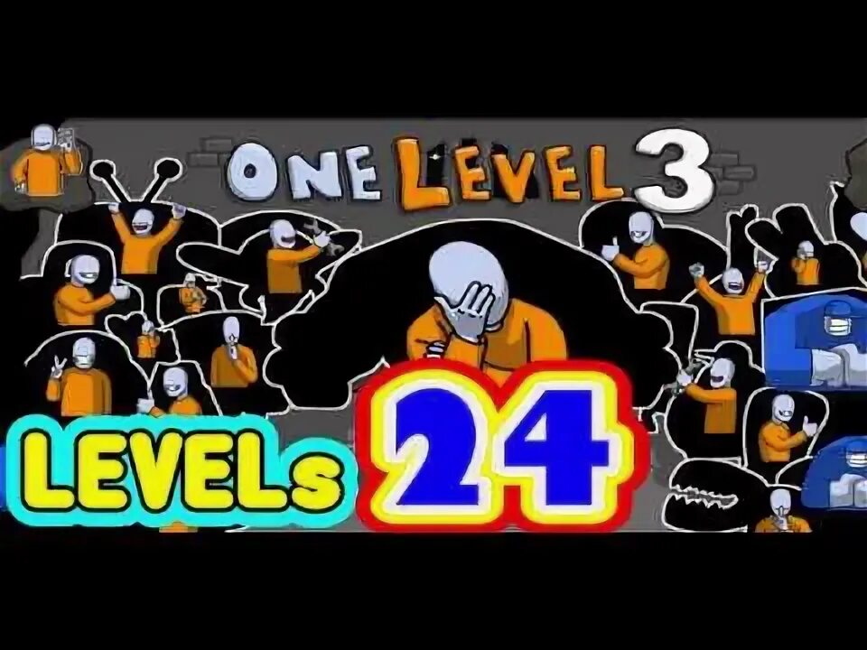 Ван левел 3. Картинки one Level 3. One Level 3 33 уровень. Игра one Level. One level 3 уровень