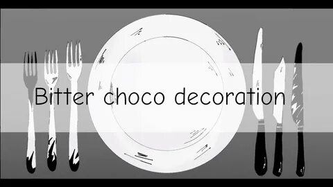 Bitter choco decoration
