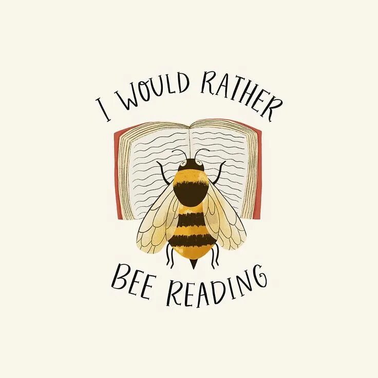 Bee books. Bee читать. i am bee back. i&#039;d rather bee reading poster.