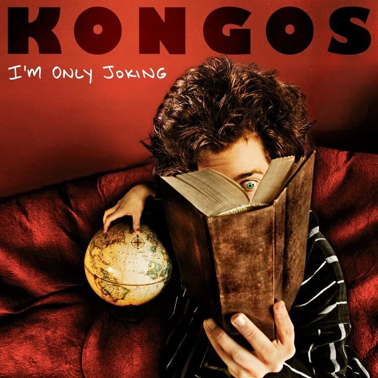 Only joking. I'M only joking Kongos. Группа Kongos. Kongos Lunatic альбом. Конгос фото альбома iam only joking.