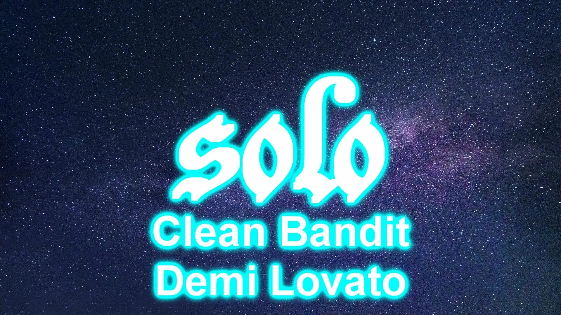 Clean bandit feat lovato. Solo деми ловато. clean bandit solo. solo feat demi lovato текст. clean bandit wallpaper.