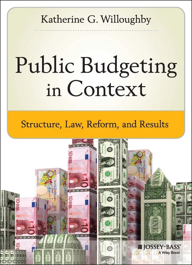 Уиллоуби книга. Public Budgeting in context.