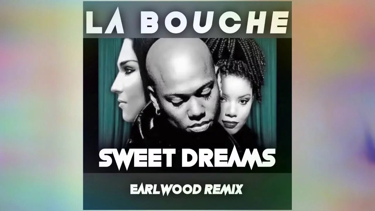 Свит дримс ремикс. La bouche Sweet Dreams. La bouche 2019. Sweet Dreams ремикс.