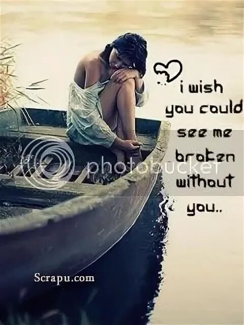 Broken without you