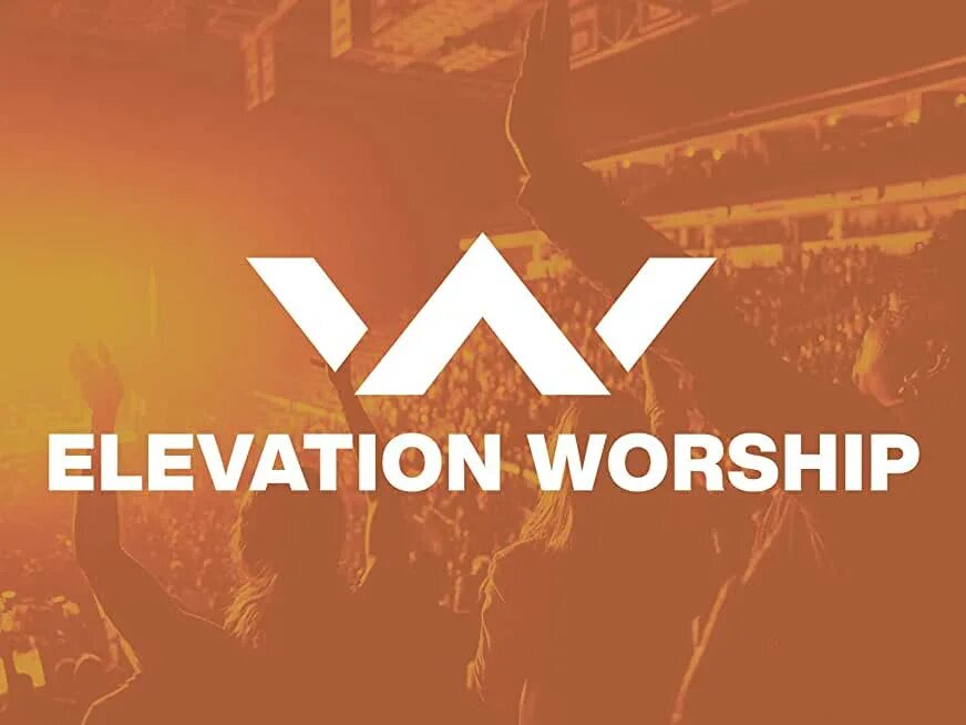 Elevation worship praise. Elevation worship praise. Elevation worship praise. Elevation музыка. Elevation worship.