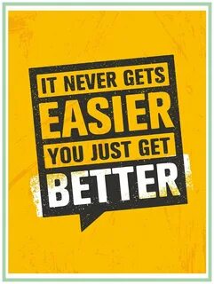 Just get better