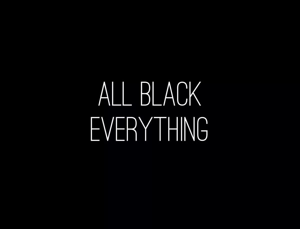 All is black. Nigger lives don't matter. All is black. Everything black. Everything надпись.