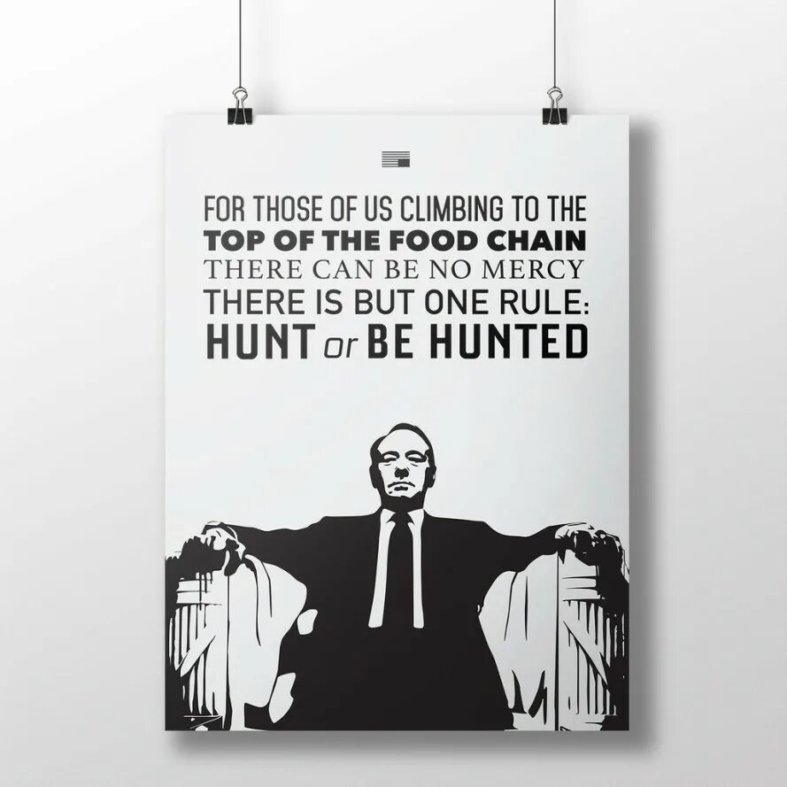 That s the way it is перевод. Фрэнк андервуд. hunt or be hunted цитата. hunt or be hunted партитура. the house of the hunt на русском.