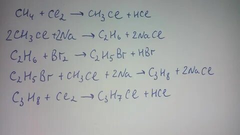 Помогите мне пожалуйста ! ch4-ch3cl-c2h6-c2h5br-c3h8-c3h7cl. 