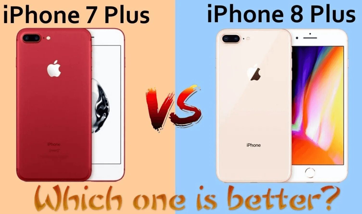 Скажи 7 плюс 7. Iphone 7 Plus и 8 Plus. Iphone 7 Plus vs 8 Plus. Айфон 8 плюс против айфон 7 плюс. Айфон 7 и 8.