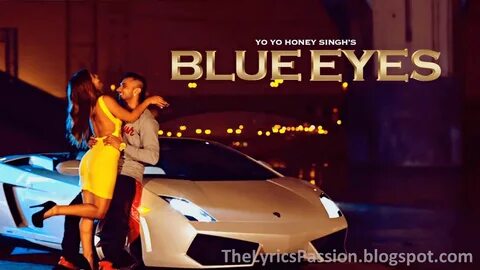 Blue Eyes Yo Yo Honey Singh Wallpapers.