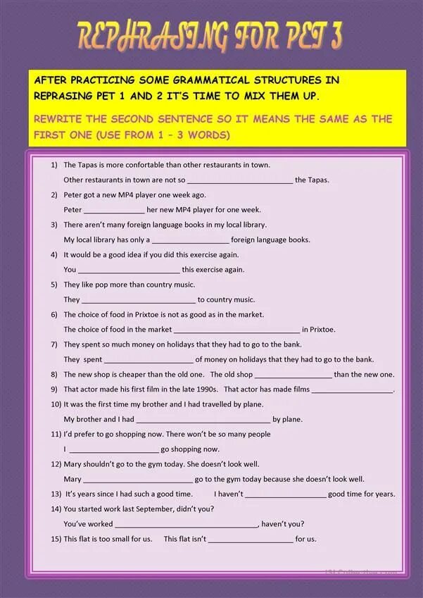 Rephrase the sentences. Rephrasing exercises. Pet Grammar. Grammar for Pet. Grammar and Vocabulary for Pet.