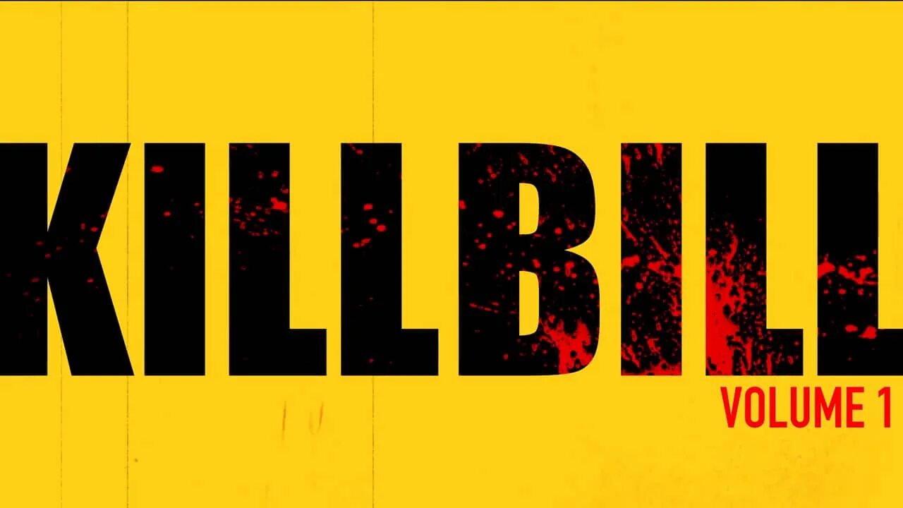 B kill. Килл Билл надпись. Kill Bill фон.