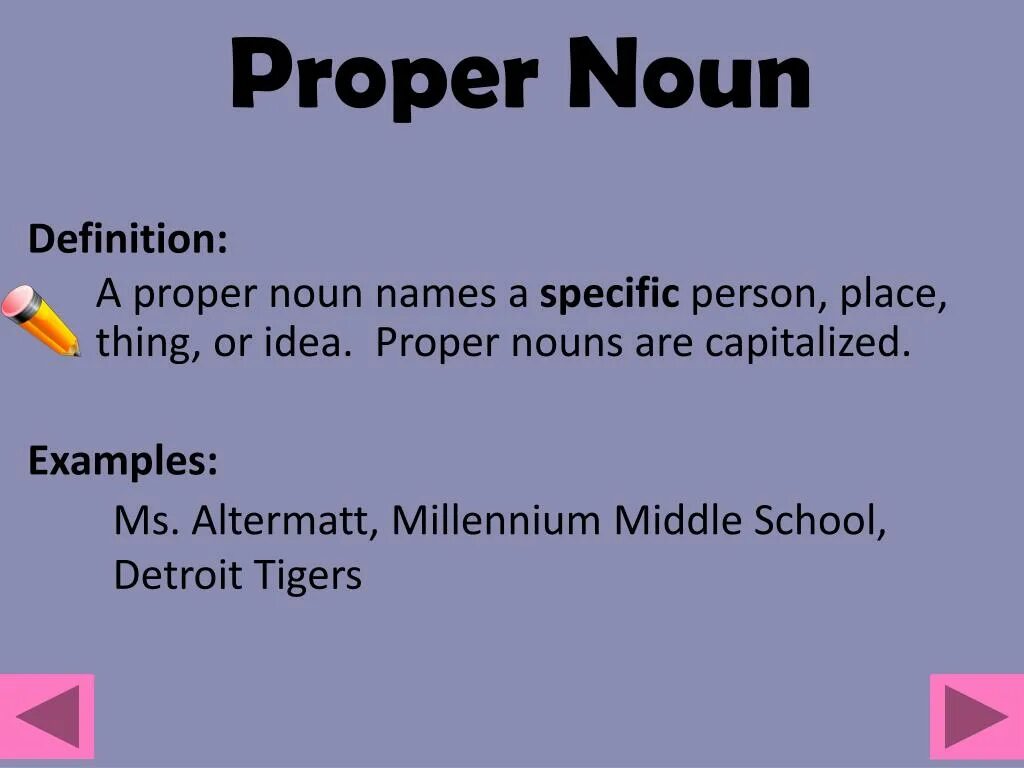 Common Nouns Definition. Proper Noun Definition. Parts of Speech. Proper Nouns.