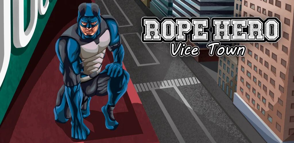 Игра vice town. Rope Hero: vice Town. Rope Hero: vice Town Android. Rope Hero vice Town vice Town. Rope Hero vice 2.