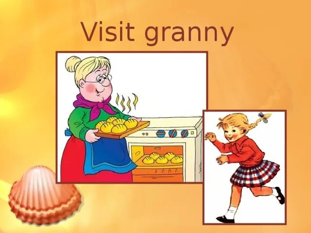 My granny best. Рисунок visit my grandma. Visit granny. Visit grandma картинка для детей. I visit my grandma.