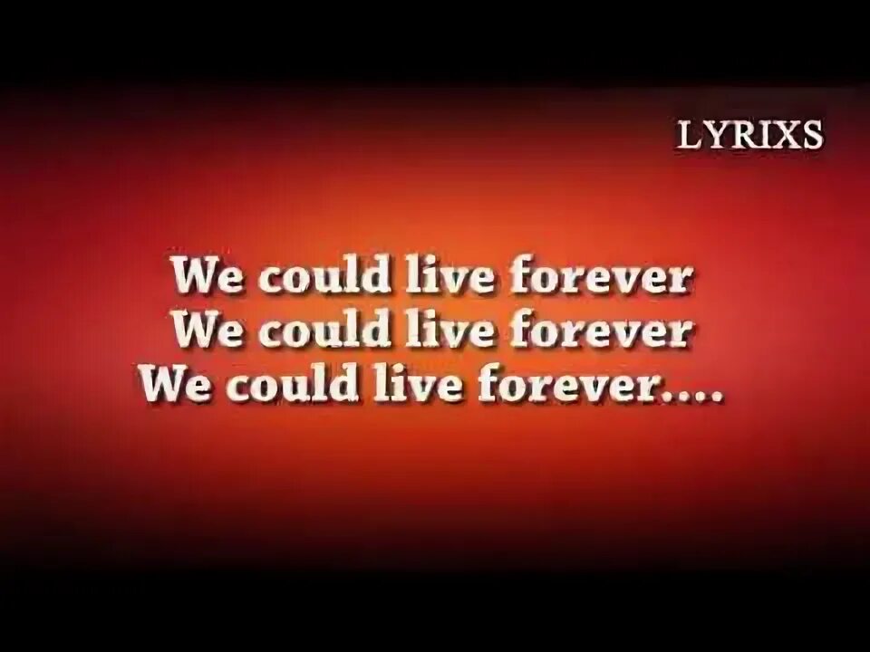 Live forever текст