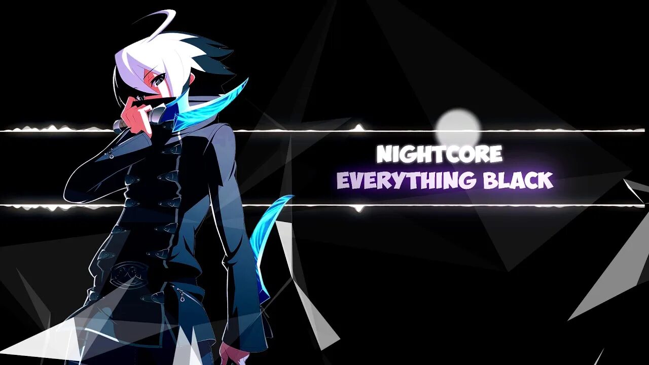 Музыка everything. Nightcore everything Black. Nightcore everything.