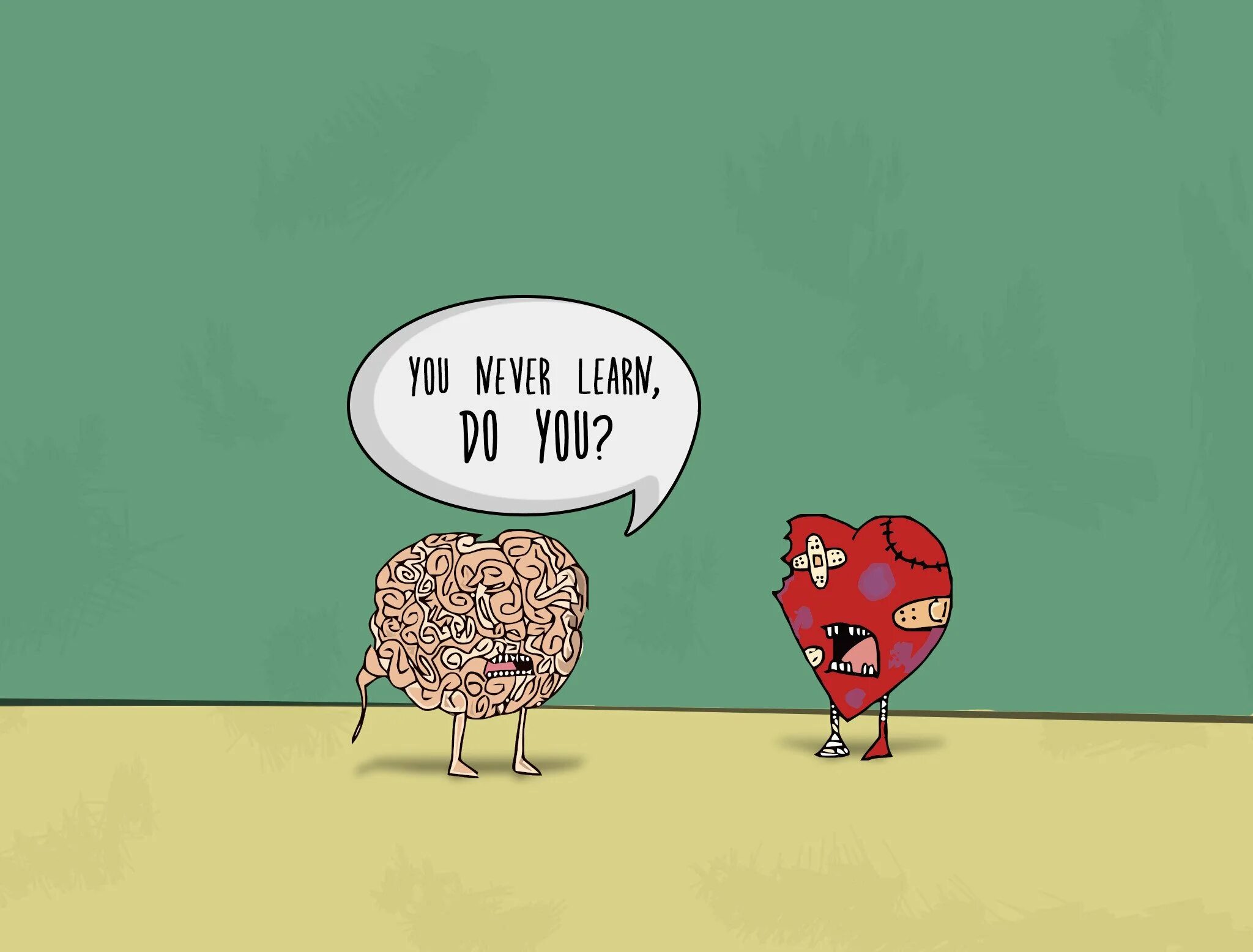 У сердца есть мозг. Мозг и сердце. Мемы про сердце и мозг. Сердце и мозг картинки. Карикатура мозг и сердце.